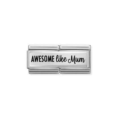 330711/01 Classic Silver Awesome like Mum Double link